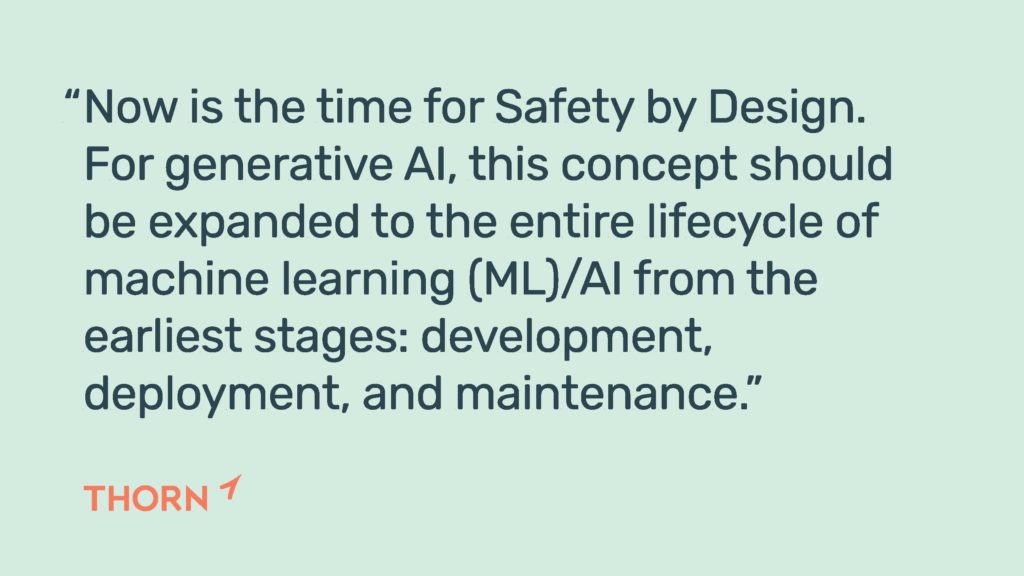 DEVELOP: Develop, build, and train generative AI models that proactively address child safety risks